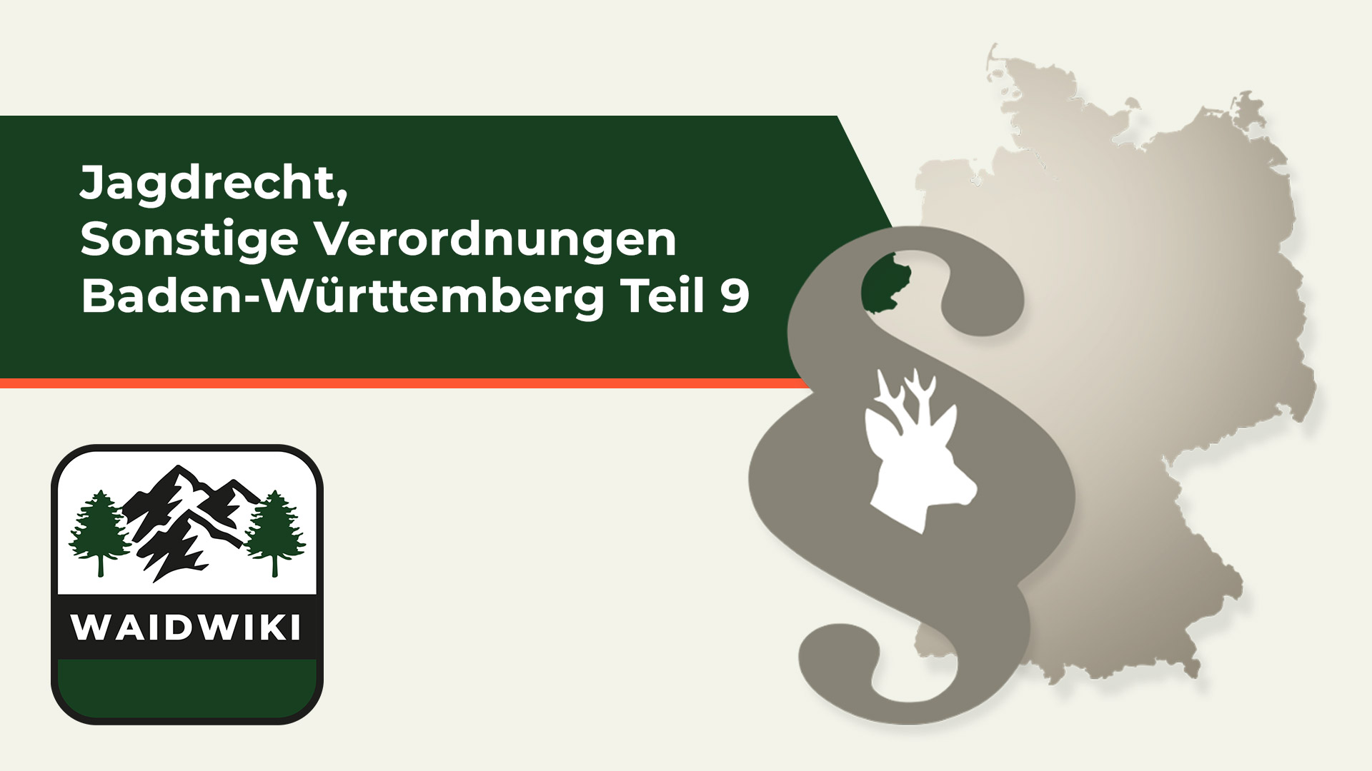 Jagdrecht Baden-Württemberg, Sonstige Verordnungen Teil 9 