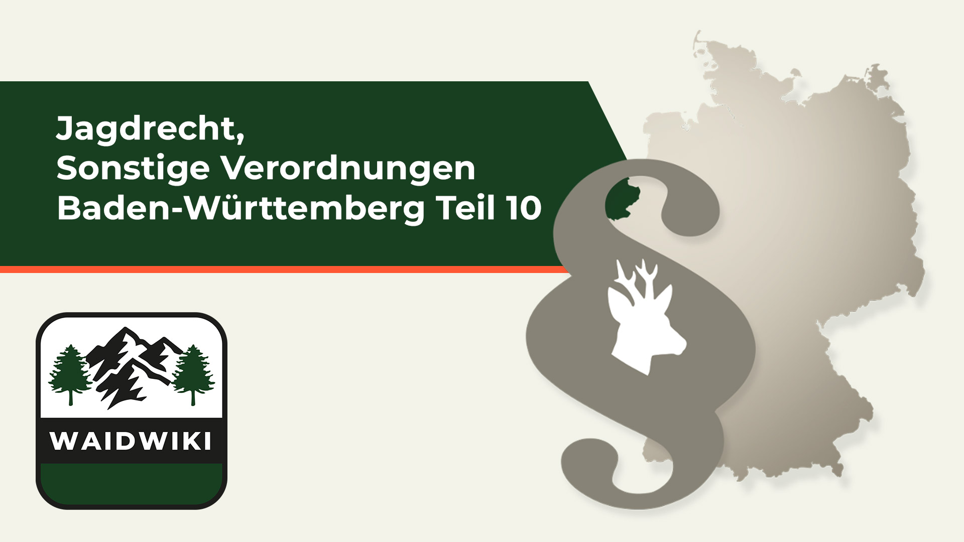 Jagdrecht Baden-Württemberg, Sonstige Verordnungen Teil 10